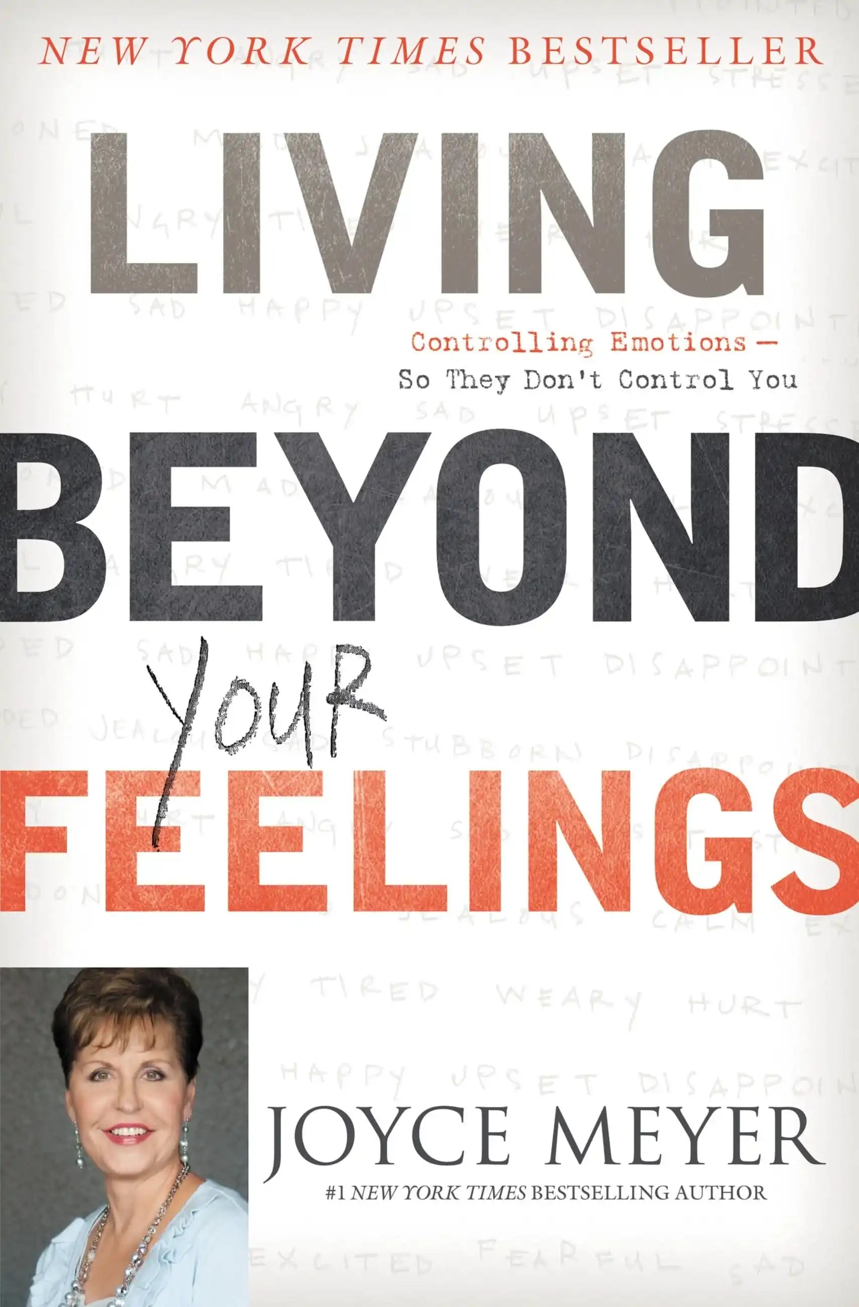 Living Beyond Your Feelings