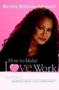 How to Make Love Work