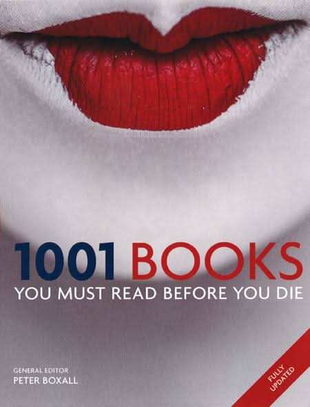 1001 Books You Must Read Before You Die