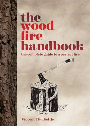 The Wood Fire Handbook