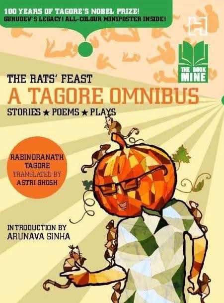 The Rats? Feast: A Tagore Omnibus