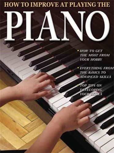How To Improve At Playing Piano