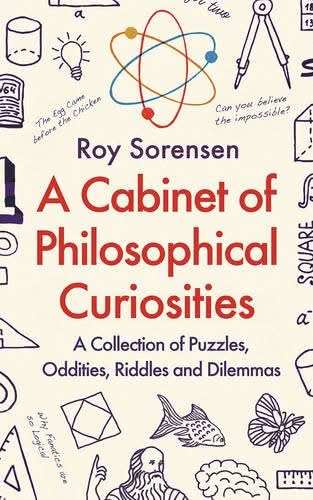 A Cabinet of Philosophical Curiosities