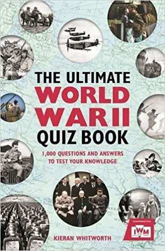 The Ultimate World War II Quiz Book
