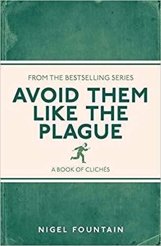 Avoid Them Like the Plague