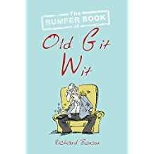 The Bumper Book of Old Git Wit