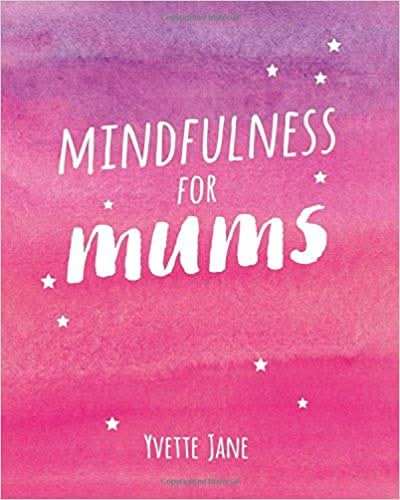 Mindfulness for Mums