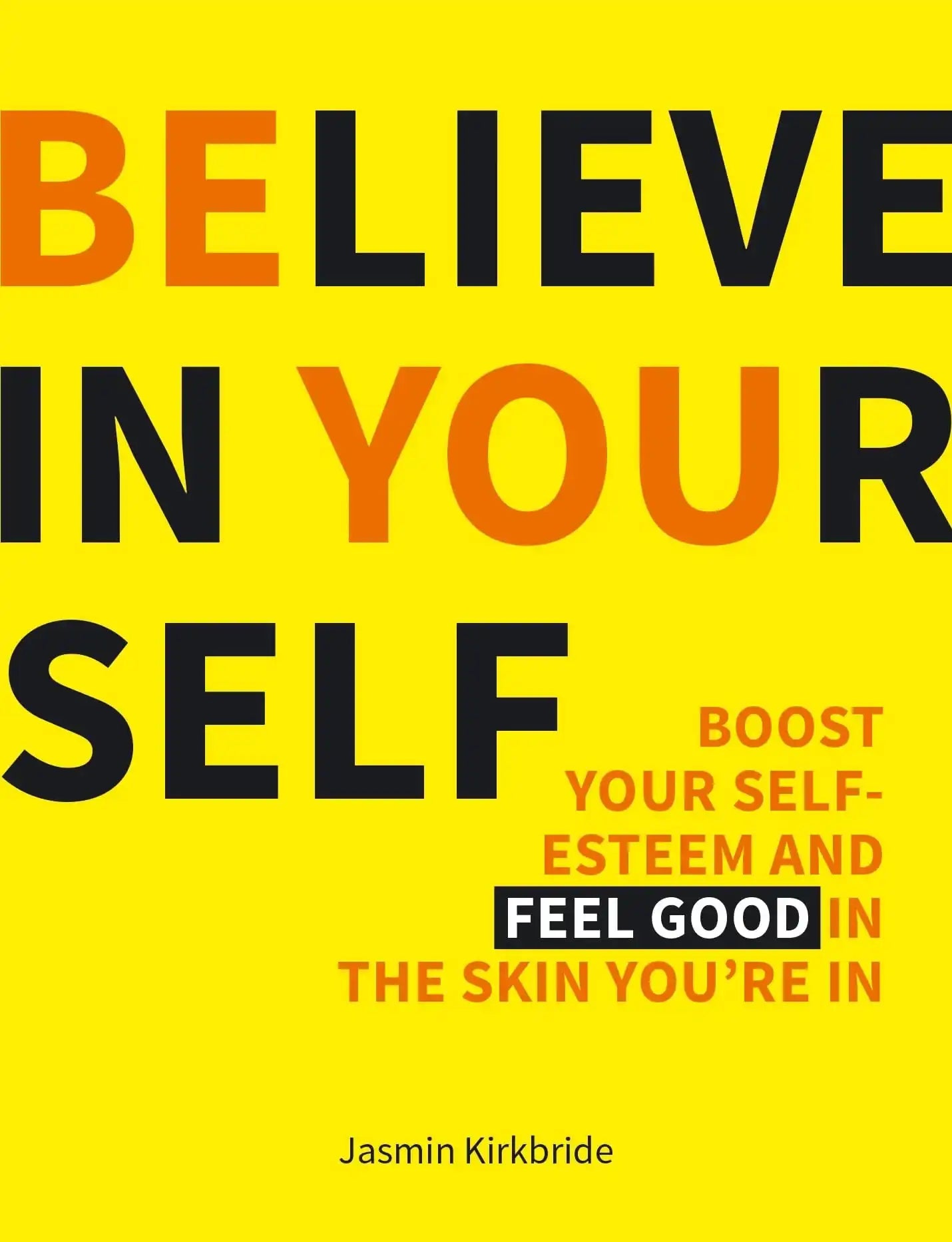 Believe in Yourself