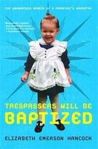Trespassers Will Be Baptized