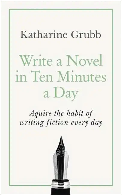 Write a Novel in 10 Minutes a Day