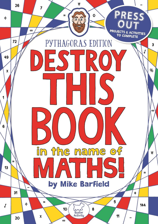 Destroy This Book in the Name of Maths: Pythagoras Edition