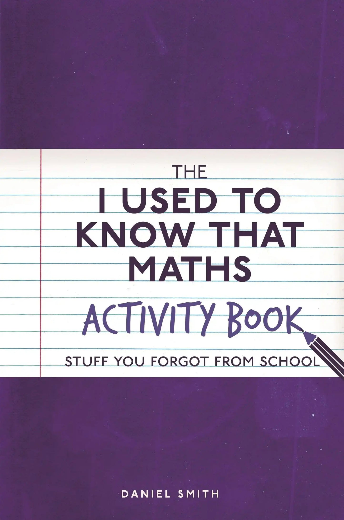 The I Used to Know That: Maths Activity Book