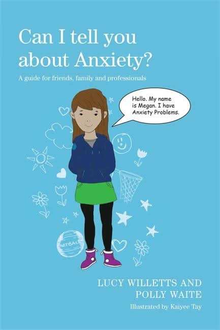 Can I tell you about Anxiety?