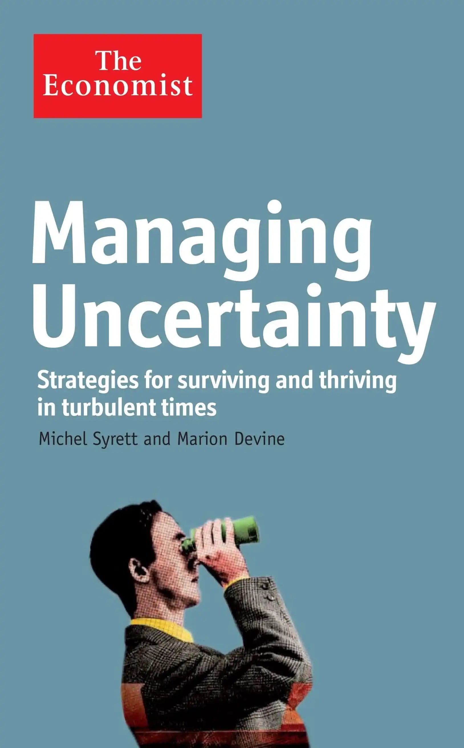 The Economist: Managing Uncertainty