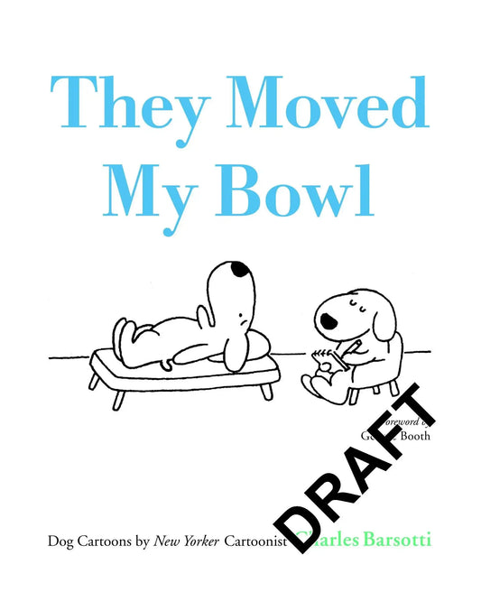 They Moved My Bowl
