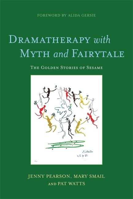 Dramatherapy with Myth and Fairytale