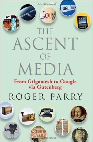 The Ascent of Media