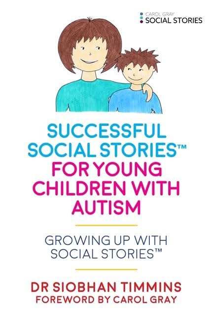Successful Social Storiesâ¢ for Young Children with Autism