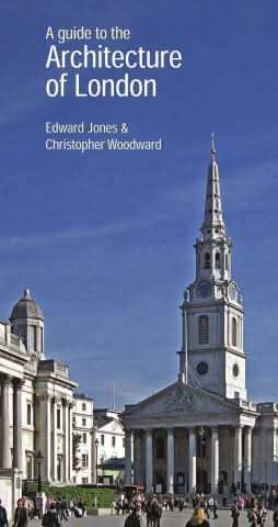 Guide To The Architecture Of London