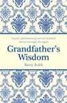 Grandfather's Wisdom