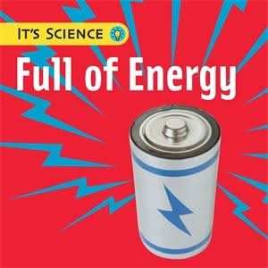 Full of Energy