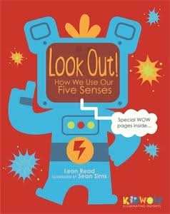 Look Out! How We Use Our Five Senses