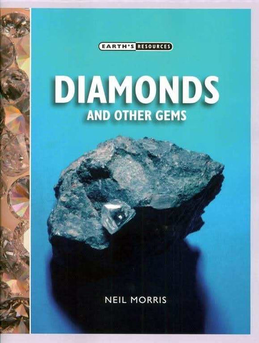 Diamonds and Other Gems