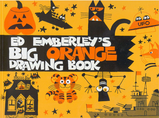 Ed Emberley's Big Orange Drawing Book