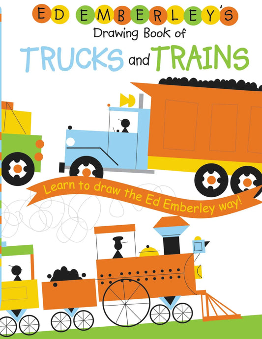 Ed Emberley's Drawing Book of Trucks and Trains>