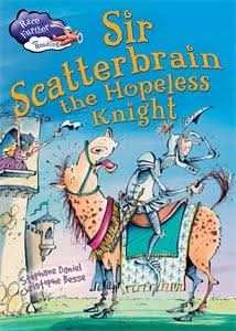Sir Scatterbrain the hopeless Knight