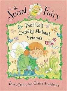 Nettle's Cuddly Animal Friends Book (Secret Fairy)