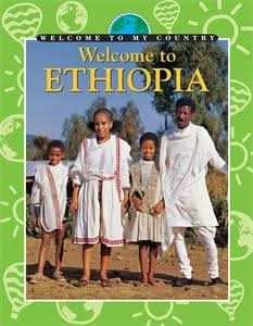 Welcome To My Country: Ethiopia
