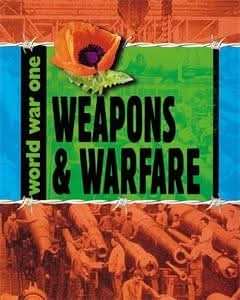 Weapons and Warfare