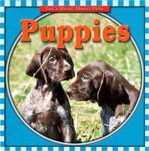 Let's Read About Pets: Puppies