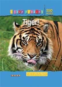 I Love Reading Fact Hounds 550 Words: Tiger!