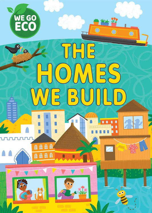 We Go Eco: The Homes We Build