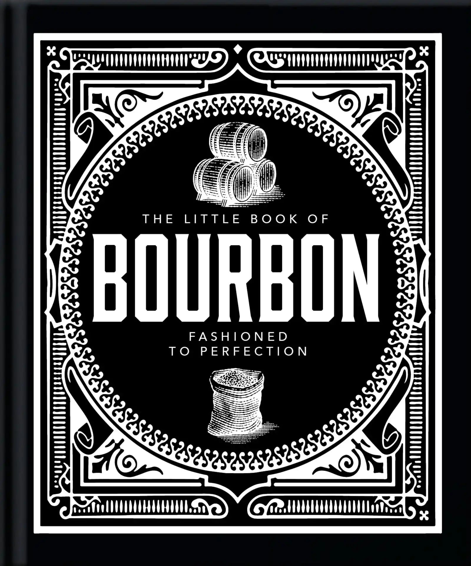 Little Book of Bourbon:American Perfection