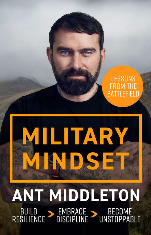Military Mindset: Lessons From The Battlefield