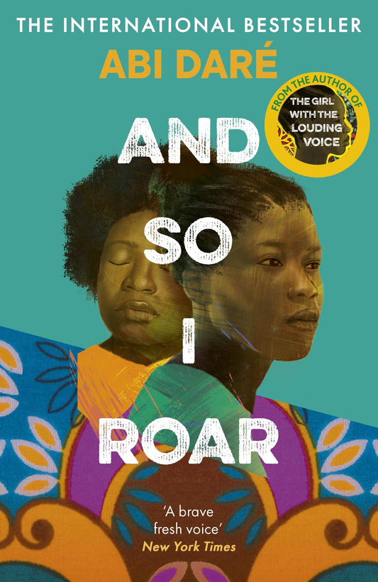 And So I Roar:The New Novel From The Internationally Bestselling Author of The Girl With The Louding Voice