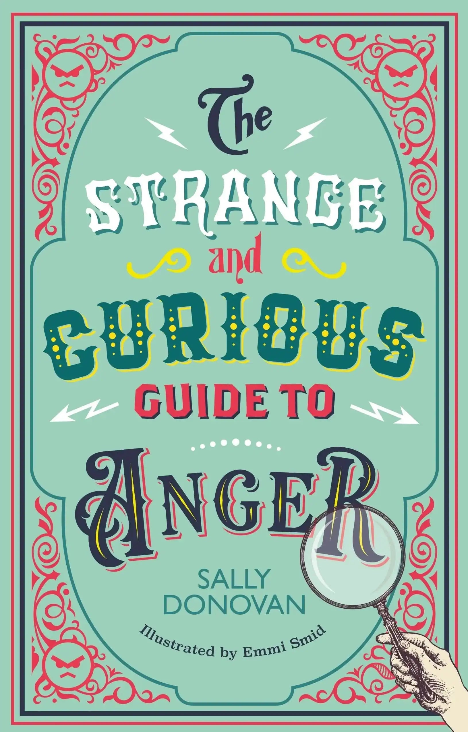 Strange And Curious Guide To Anger