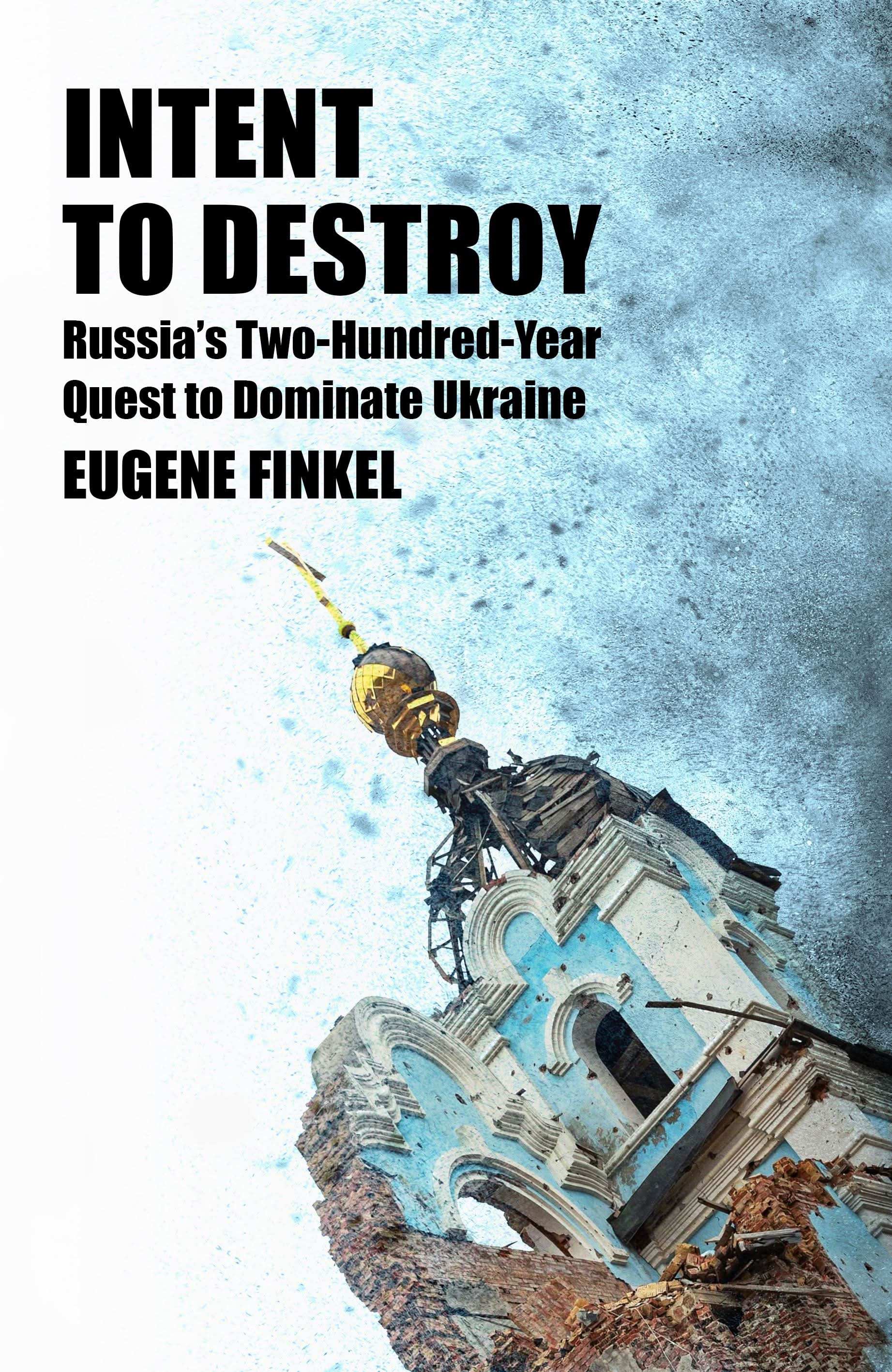 To Kill Ukraine