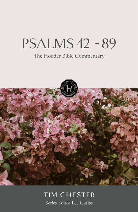 Hodder Bible Commentary: Psalms 42-89