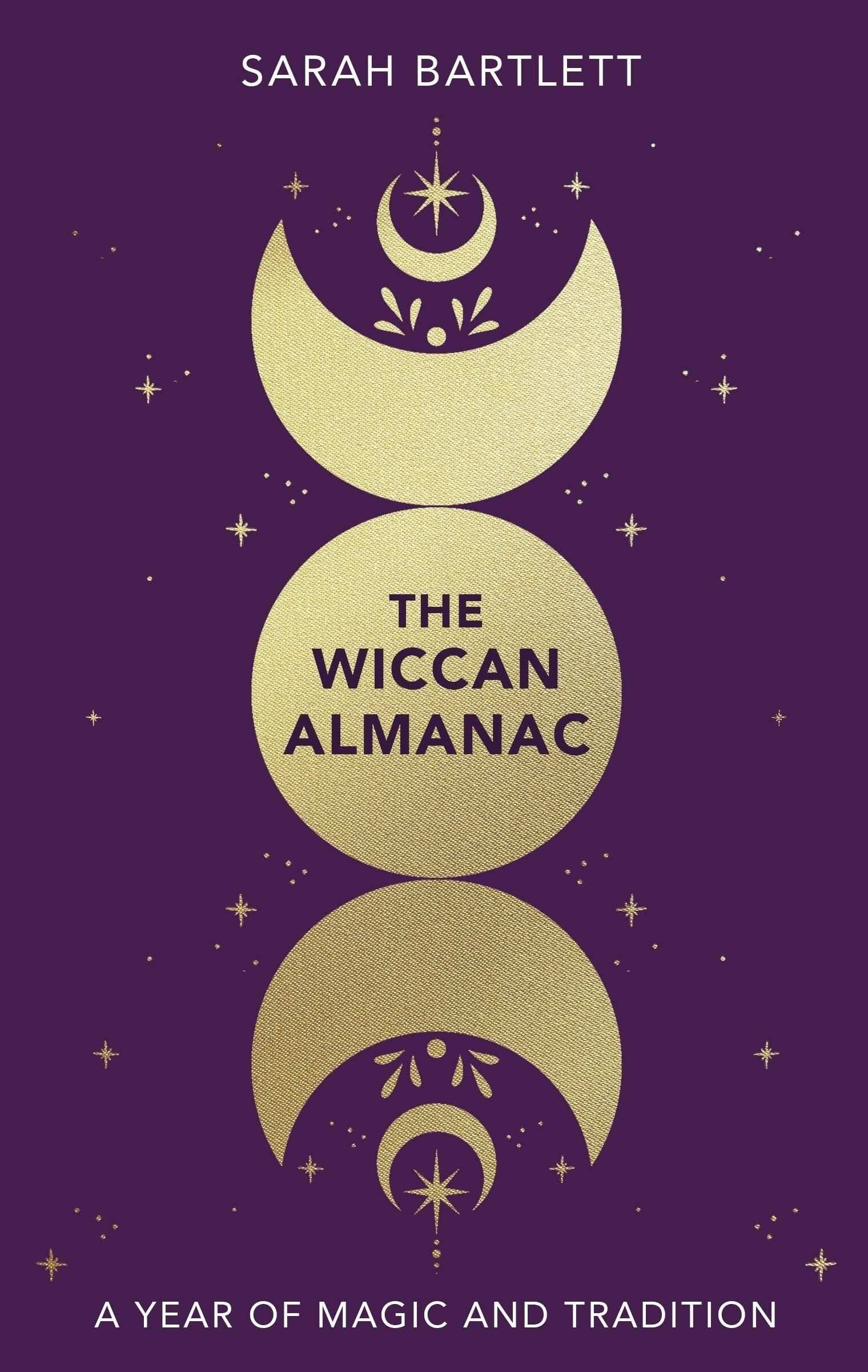 The Wiccan Almanac:A Year of Magic and Tradition