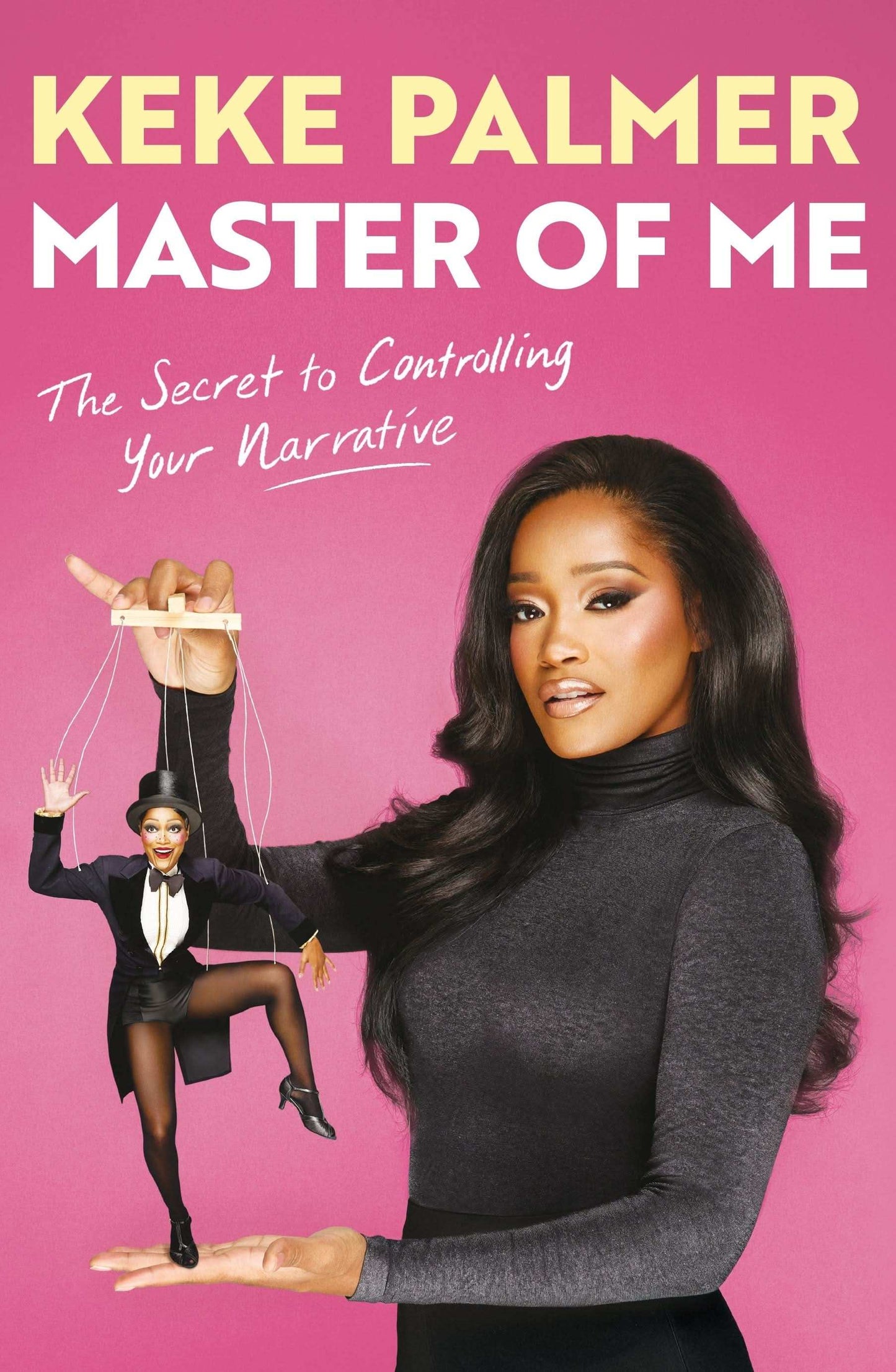 Master of Me:The New York Times Bestseller from the Award-Winning Entertainer