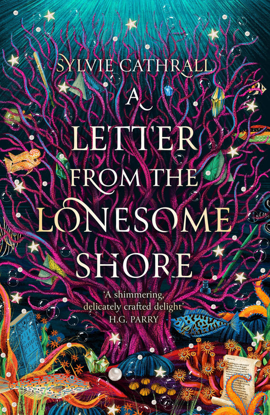 A Letter from the Lonesome Shore:the enchanting and heart-warming magical academia romance!