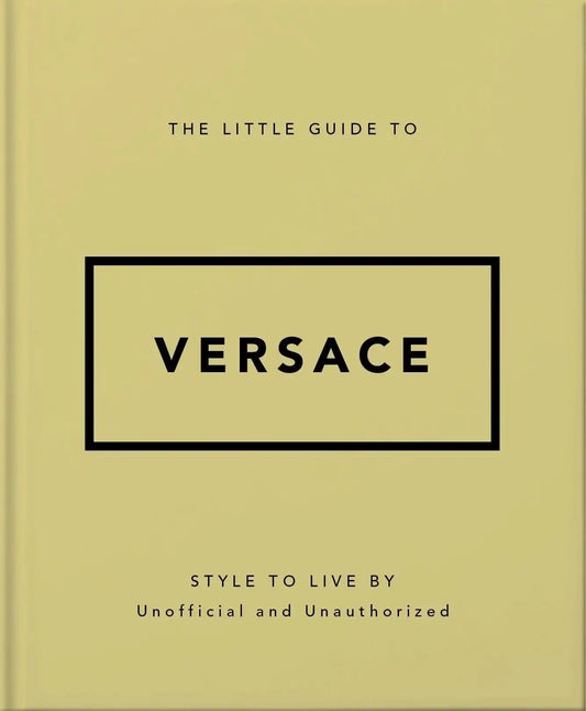The Little Guide to Versace