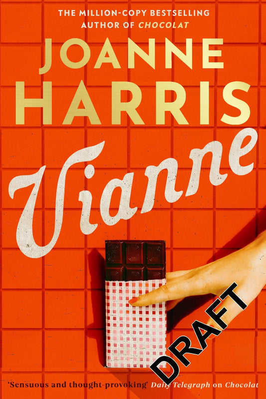 Vianne:The irresistible new story from the million-copy bestselling author of CHOCOLAT