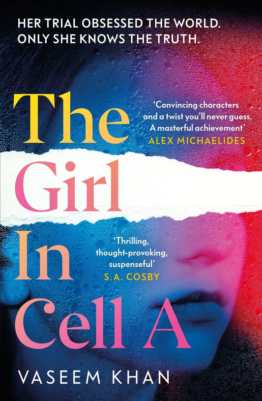 Girl In Cell A: A tense and gripping suspense novel guaranteed to surprise and thrill, for fans of Show Trial
