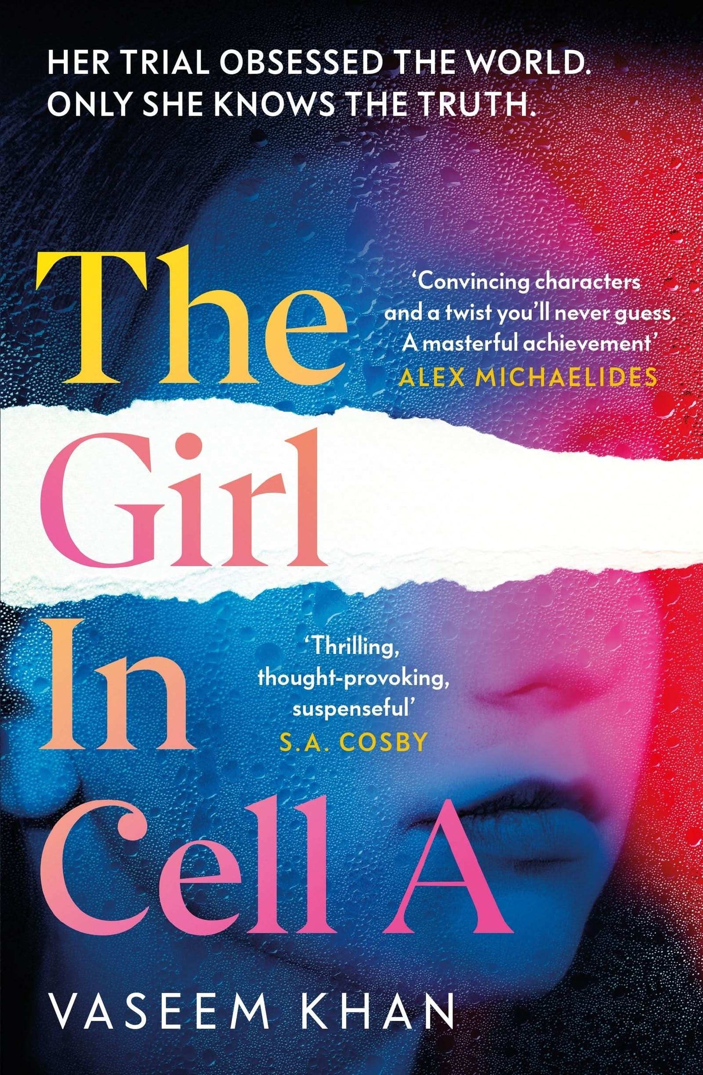 Girl In Cell A: A tense and gripping suspense novel guaranteed to surprise and thrill, for fans of Show Trial
