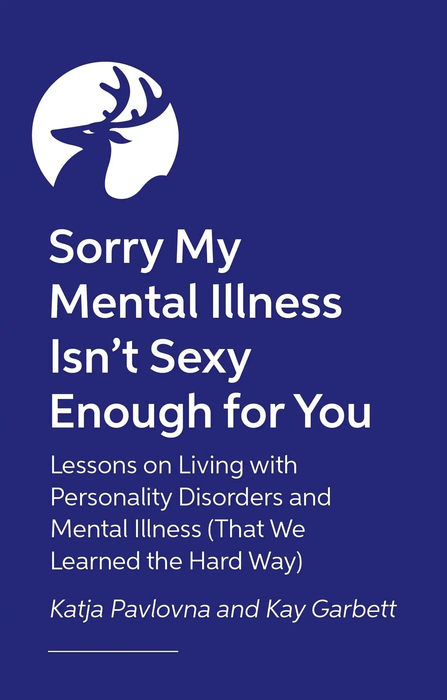 Sorry My Mental Illness Isn'T Sexy Enough for You